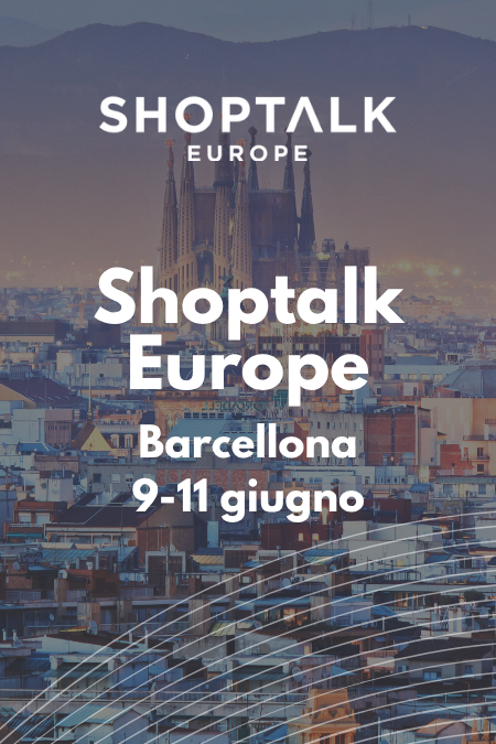Shoptalk europe IT